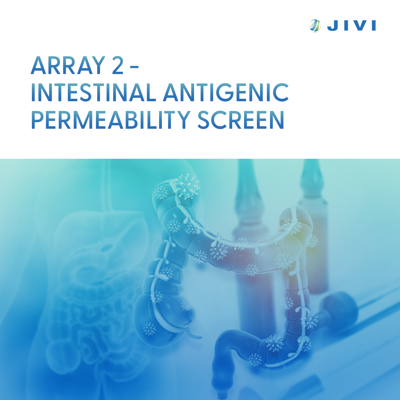 Array 2 – Intestinal Antigenic Permeability Screen