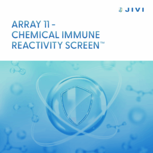 Array 11 – Chemical Immune Reactivity Screen™