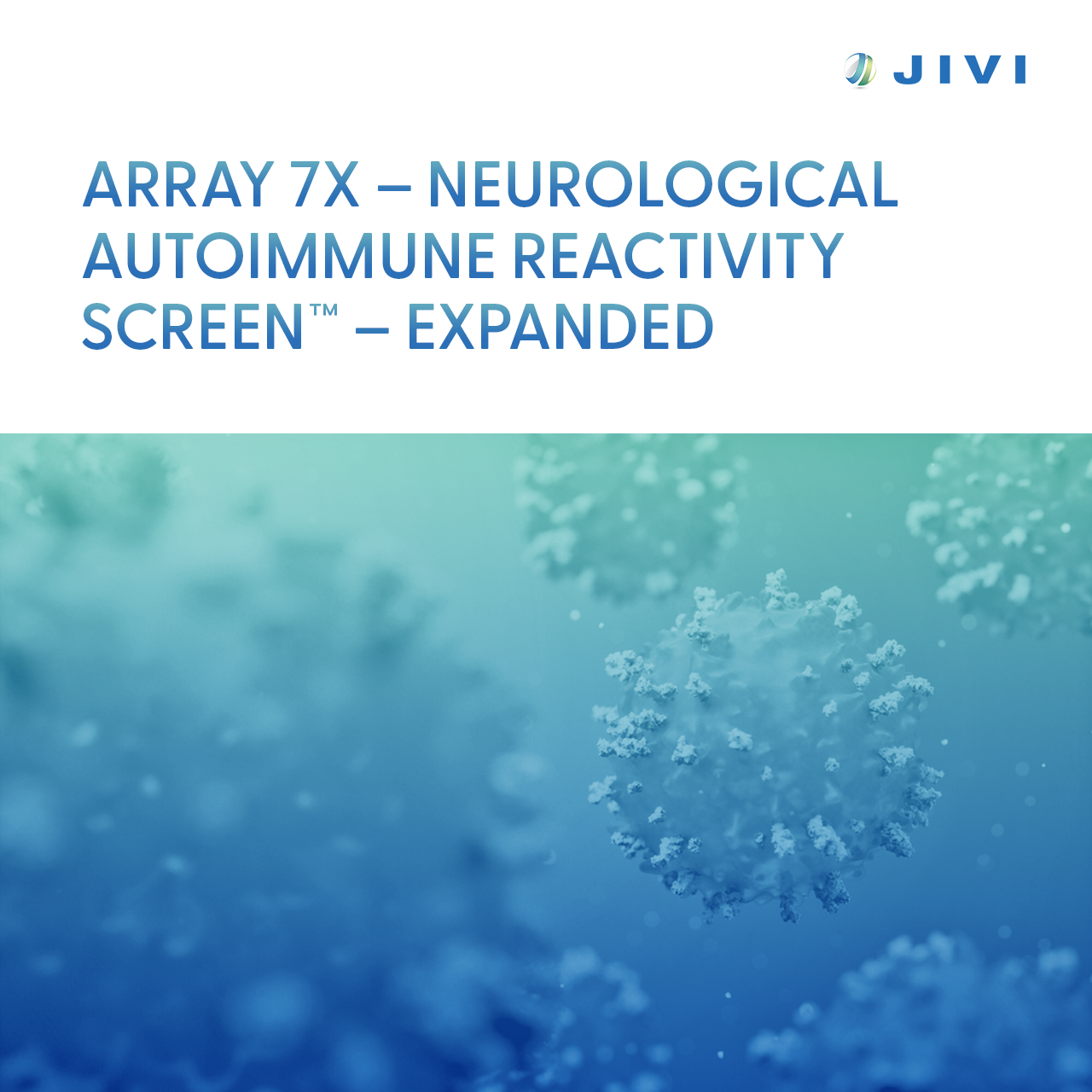 Array 7X – <small>Neurological Autoimmune Reactivity Screen™ – Expanded</small>